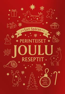 Christmas - Sari Spåra's traditional Christmas recipes